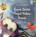 Rumah Adalah Tempat Hatimu Berada