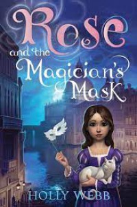 Rose and the Magician's Mask