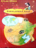 Disney Ensiklopedia Anak : Atlas Dunia