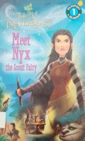 Disney Fairies: Meet Nyx the Scout Fairy (Tinker Bell and the Legend of the NeverBeast)