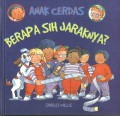 Anak Cerdas : Berapa Sih Jaraknya ?