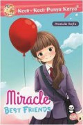 Kecil-Kecil Punya Karya: Miracle Best Friends