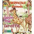 Incredible Animals: Gavin the Giraffe