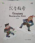 Chenxiang Menyelamatkan Ibunya