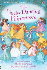 Usborne Young Reading: The Twelve Dancing Princesses