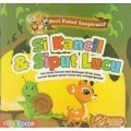 Seri Fabel Inspiratif: Si Kancil & Siput