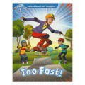 Oxford Read and Imagine : Level 1: Too Fast!
