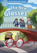 Oxford Read and Imagine : Level 1: The New Glasses