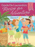 Recipe for Adventure : Hawaii