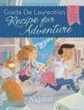 Recipe for Adventure : Naples!