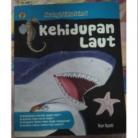 Aku Ingin Tahu Sains 6 : Kehidupan Laut