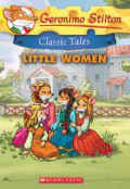 Geronimo Stilton Classic Tales: Little Women