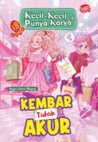 Kecil-Kecil Punya Karya: Kembar Tidak Akur