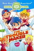 Kecil-Kecil Punya Karya: The Trouble Maker