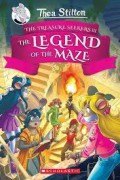 Thea Stilton (The Treasure Seekers III): The Legend of the Maze