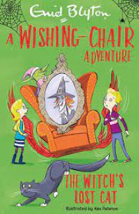 A Wishing-Chair Adventure: The Witch's Lost Cat