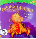 Pelukan yang Hangat?(Too Hot To Hug!)