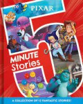 Pixar: 5 Minute Stories (A Collection Of 12 Fantastic Stories!)