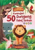 Kumpulan 50 Dongeng Fabel Terbaik