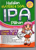 Hafalan Materi & Soal Ipa Pilihan Kls 4,5 & 6 Sd