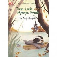 Tuan Luak Dan Nyonya Rubah: Tim Yang Kompak