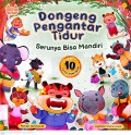 Dongeng Pengantar Tidur (Serunya Bisa Mandiri)
