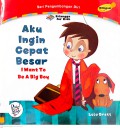 Seri Pengembangan Diri: Aku Ingin Cepat Besar