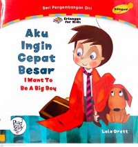 Seri Pengembangan Diri: Aku Ingin Cepat Besar