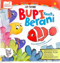 Seri Kisah Si Pemberani: Bupi Yang Berani