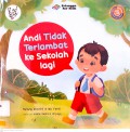 Andi Tidak Terlambat Ke Sekolah Lagi