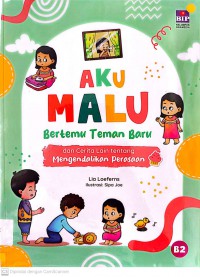 Aku Malu Bertemu Teman Baru