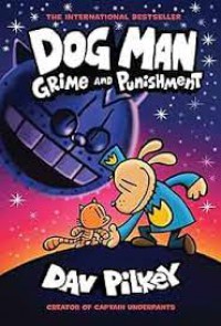 Dog Man: Grime & Punishment