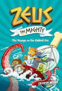 Zeus The Mighty: The Voyage On The Oddest Sea