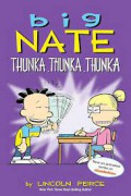 Big Nate: Thunka, Thunka, Thunka