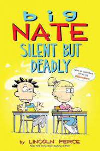 Big Nate: Silent But Deadly