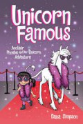 Phoebe And Her Unicorn Vol. 13: Unicorn Famous