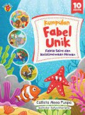 Kumpulan Fabel Unik (Fakta Sains Dan Keistimewaan Hewan)