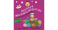 Character Building For Kids : Asyiknya Membaca Al-Quran