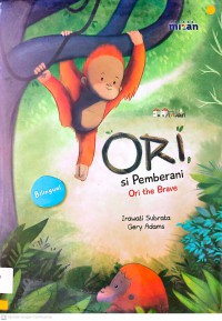 Ori Si Pemberani (Ori The Brave)