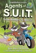 Investigators: Agents Of S.U.I.T.: From Badger To Worse