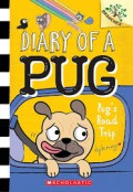 Diary Of A Pug #7: Pug's Road Trip