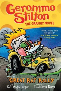 Geronimo Stilton 3 (Graphic Novel): The Great Rat Rally