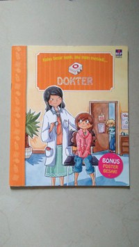 Kalau Besar Nanti, Aku Ingin Menjadi Dokter