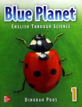 English Through Science : Blue Planet 1 (Student Book) + 1 Cd Interaktif