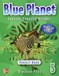 English Through Science : Blue Planet 5 (Project Book)