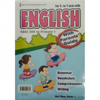 English. Take Off To Primary 1 (For 5 To 7 Years Olds) - Grammar, Vocabulary, Comprehension, Writing