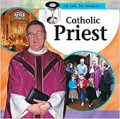 My Life, My Religion : Catholic Priest