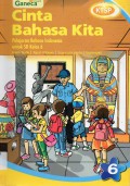 Cinta Bahasa Kita, Bahasa Indonesia Sd Kelas 6