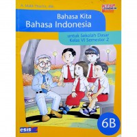 Bahasa Kita Bahasa Indonesia Sd Kelas 6B