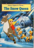 Once Upon A Time : The Snow Queen